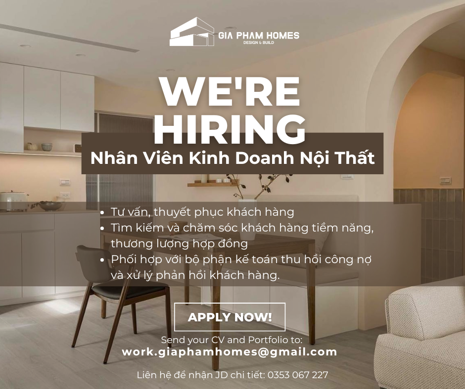 Gia Phạm Homes: Tuyển Dụng Nhân Viên Kinh Doanh Nội Thất