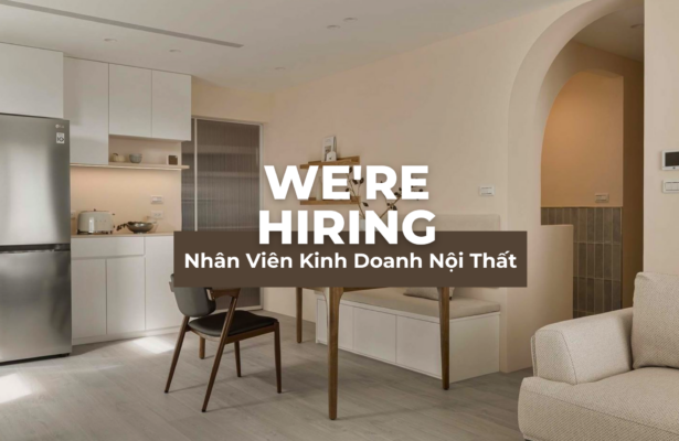 Gia Phạm Homes: Tuyển Dụng Nhân Viên Kinh Doanh Nội Thất - 4 | THI CÔNG XÂY DỰNG - SẢN XUẤT, LẮP ĐẶT NỘI THẤT: NHÀ Ở, VĂN PHÒNG, KHÁCH SẠN... - GIA PHAM HOMES Design & Construction