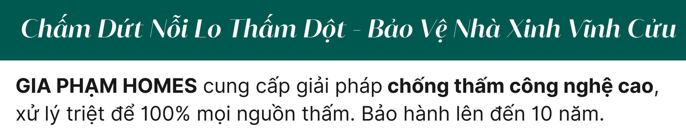 👉 Gia Phạm Homes cung cấp dịch vụ chống thấm tại TP.HCM và khu vực lân cận, xử lý tận gốc – không làm lại nhiều lần.